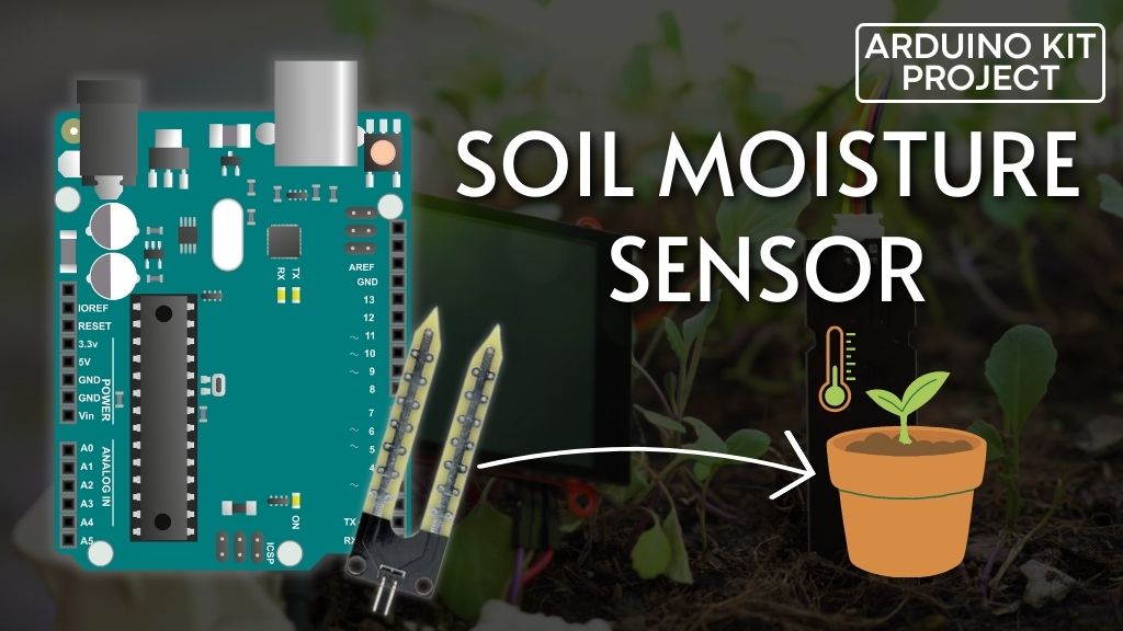 Soil Moisture Sensor with Arduino